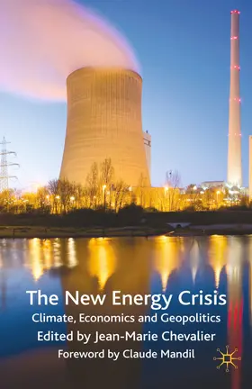 Chevalier |  The New Energy Crisis | eBook | Sack Fachmedien