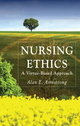 Armstrong |  Nursing Ethics | Buch |  Sack Fachmedien