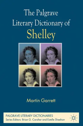 Garrett |  The Palgrave Literary Dictionary of Shelley | Buch |  Sack Fachmedien