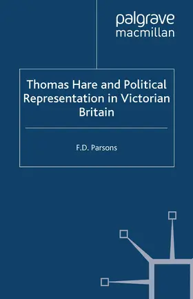 Parsons |  Thomas Hare and Political Representation in Victorian Britain | eBook | Sack Fachmedien