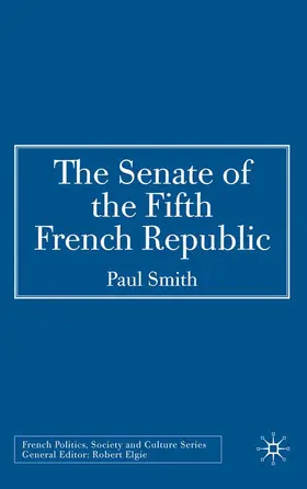 Smith |  The Senate of the Fifth French Republic | eBook | Sack Fachmedien