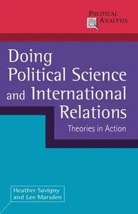 Savigny / Marsden |  Doing Political Science and International Relations | Buch |  Sack Fachmedien