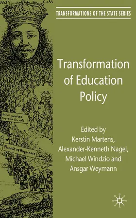 Martens / Weymann / Nagel |  Transformation of Education Policy | Buch |  Sack Fachmedien