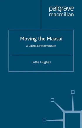 Hughes |  Moving the Maasai | eBook | Sack Fachmedien
