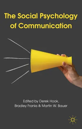 Hook / Bauer / Franks |  The Social Psychology of Communication | Buch |  Sack Fachmedien