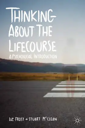 Frost / McClean |  Thinking about the Lifecourse | Buch |  Sack Fachmedien
