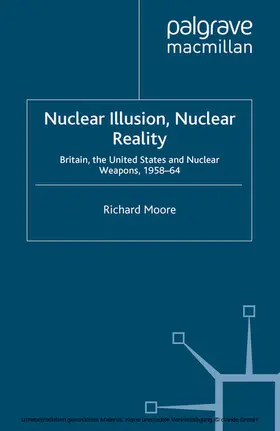 Moore |  Nuclear Illusion, Nuclear Reality | eBook | Sack Fachmedien
