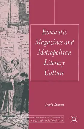 Stewart |  Romantic Magazines and Metropolitan Literary Culture | Buch |  Sack Fachmedien