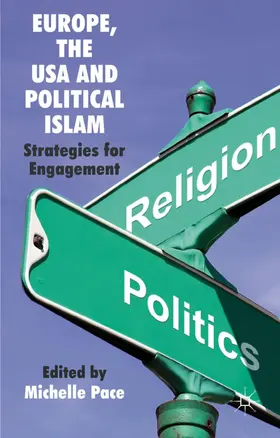 Pace |  Europe, the USA and Political Islam | Buch |  Sack Fachmedien