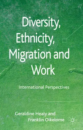Healy / Oikelome |  Diversity, Ethnicity, Migration and Work | Buch |  Sack Fachmedien