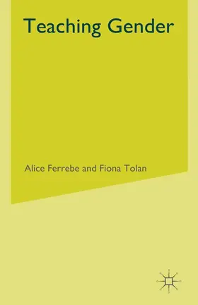 Tolan / Ferrebe |  Teaching Gender | Buch |  Sack Fachmedien