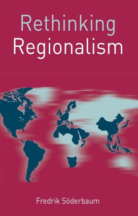 Söderbaum |  Rethinking Regionalism | Buch |  Sack Fachmedien