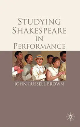 Brown |  Studying Shakespeare in Performance | Buch |  Sack Fachmedien