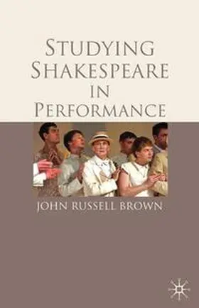 Brown |  Studying Shakespeare in Performance | Buch |  Sack Fachmedien