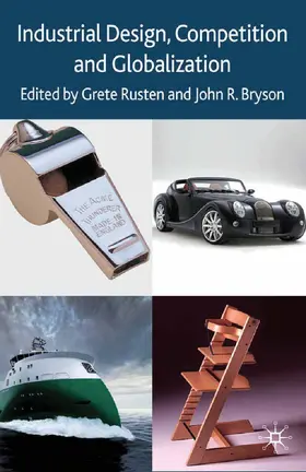 Rusten / Bryson |  Industrial Design, Competition and Globalization | eBook | Sack Fachmedien