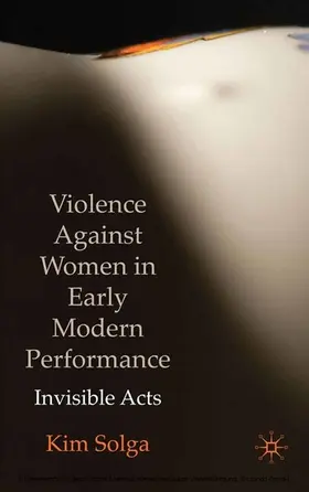Solga |  Violence Against Women in Early Modern Performance | eBook | Sack Fachmedien