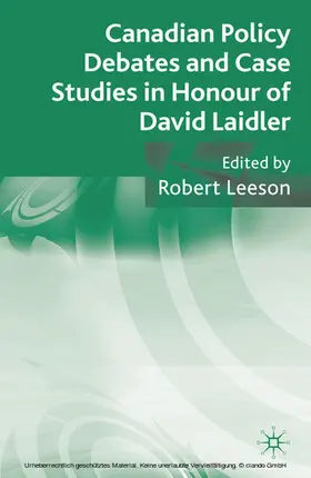 Leeson |  Canadian Policy Debates and Case Studies in Honour of David Laidler | eBook | Sack Fachmedien