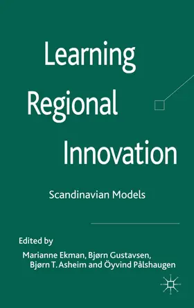 Ekman / Gustavsen / Asheim | Learning Regional Innovation | Buch | 978-0-230-27560-7 | www2.sack.de
