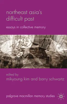 Kim / Schwartz |  Northeast Asia’s Difficult Past | eBook | Sack Fachmedien