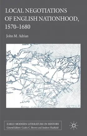 Adrian | Local Negotiations of English Nationhood, 1570-1680 | Buch | 978-0-230-27771-7 | sack.de