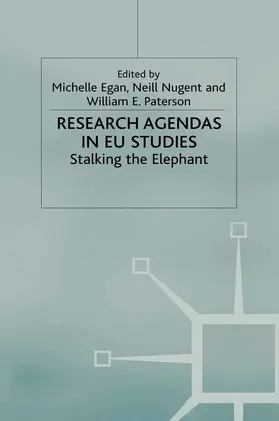 Egan / Nugent / Paterson |  Research Agendas in EU Studies | eBook | Sack Fachmedien