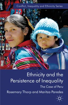 Thorp / Paredes |  Ethnicity and the Persistence of Inequality | Buch |  Sack Fachmedien