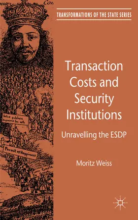 Weiss |  Transaction Costs and Security Institutions | Buch |  Sack Fachmedien