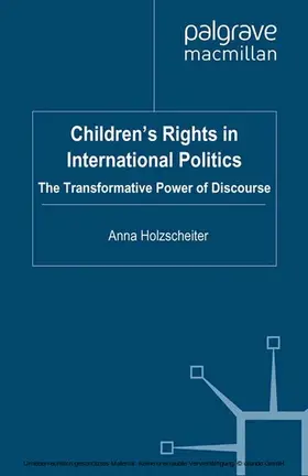 Holzscheiter |  Children's Rights in International Politics | eBook | Sack Fachmedien