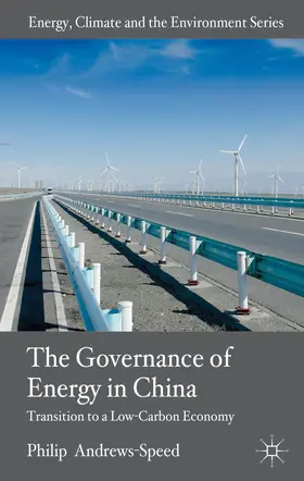 Andrews-Speed |  The Governance of Energy in China | Buch |  Sack Fachmedien