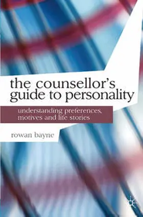 Bayne |  The Counsellor's Guide to Personality | Buch |  Sack Fachmedien
