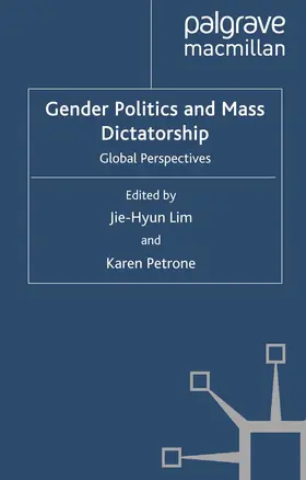 Lim / Petrone |  Gender Politics and Mass Dictatorship | eBook | Sack Fachmedien