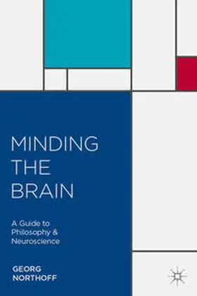 Northoff |  Minding the Brain | Buch |  Sack Fachmedien