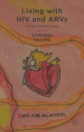 Squire | Living with HIV and ARVs | Buch | 978-0-230-28423-4 | sack.de