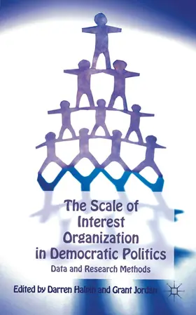 Halpin / Jordan |  The Scale of Interest Organization in Democratic Politics | Buch |  Sack Fachmedien