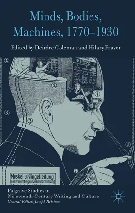Coleman / Fraser |  Minds, Bodies, Machines, 1770-1930 | Buch |  Sack Fachmedien