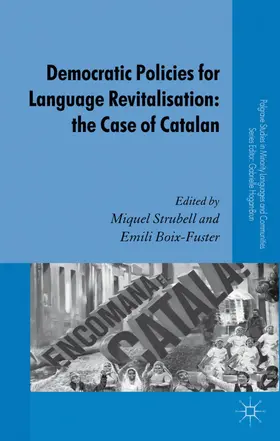 Strubell / Boix-Fuster |  Democratic Policies for Language Revitalisation: The Case of Catalan | Buch |  Sack Fachmedien