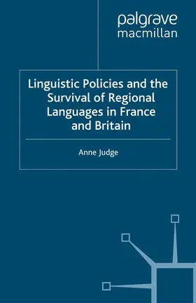 Judge |  Linguistic Policies and the Survival of Regional Languages in France and Britain | eBook | Sack Fachmedien