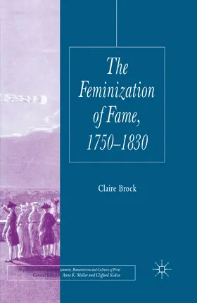 Brock |  The Feminization of Fame 1750-1830 | eBook | Sack Fachmedien