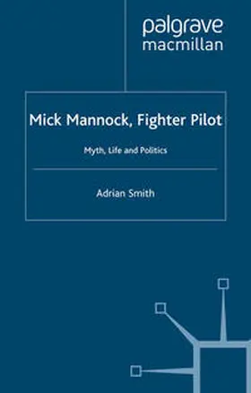Smith |  Mick Mannock, Fighter Pilot | eBook | Sack Fachmedien