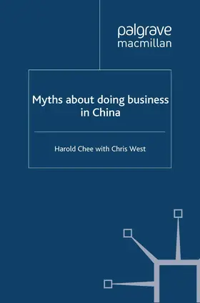 Chee / West |  Myths about doing business in China | eBook | Sack Fachmedien