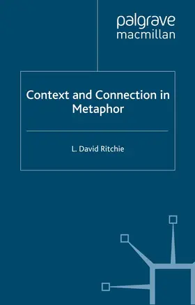 Ritchie |  Context and Connection in Metaphor | eBook | Sack Fachmedien