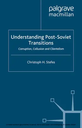 Stefes |  Understanding Post-Soviet Transitions | eBook | Sack Fachmedien