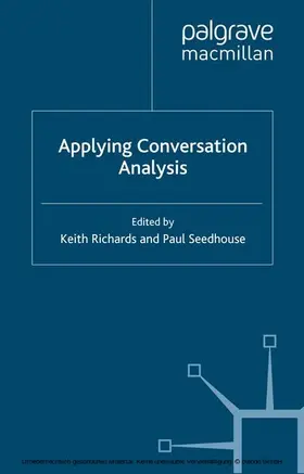 Richards / Seedhouse |  Applying Conversation Analysis | eBook | Sack Fachmedien
