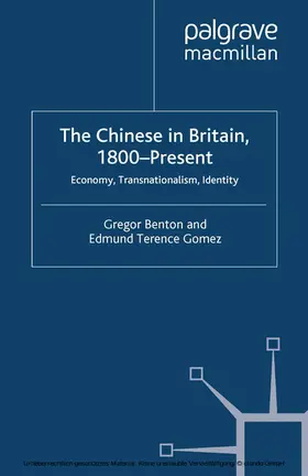 Benton / Gomez |  The Chinese in Britain, 1800-Present | eBook | Sack Fachmedien