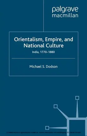Dodson |  Orientalism, Empire, and National Culture | eBook | Sack Fachmedien