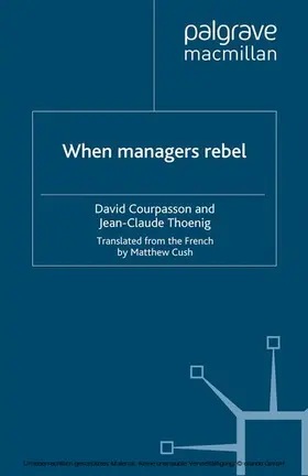 Courpasson / Thoenig |  When Managers Rebel | eBook | Sack Fachmedien