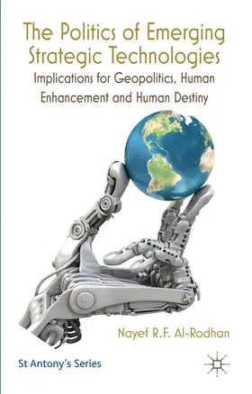 Al-Rodhan | The Politics of Emerging Strategic Technologies | Buch | 978-0-230-29084-6 | sack.de