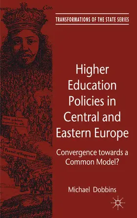 Dobbins |  Higher Education Policies in Central and Eastern Europe | Buch |  Sack Fachmedien