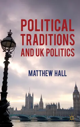 Hall |  Political Traditions and UK Politics | Buch |  Sack Fachmedien