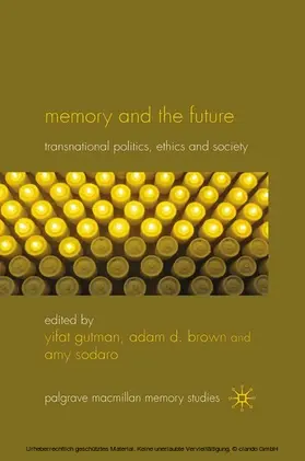 Gutman / Brown / Sodaro |  Memory and the Future | eBook | Sack Fachmedien